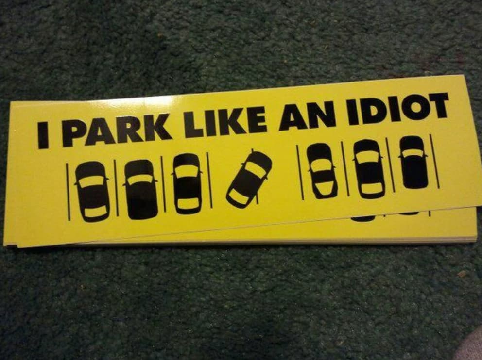 street sign - I Park An Idiot B